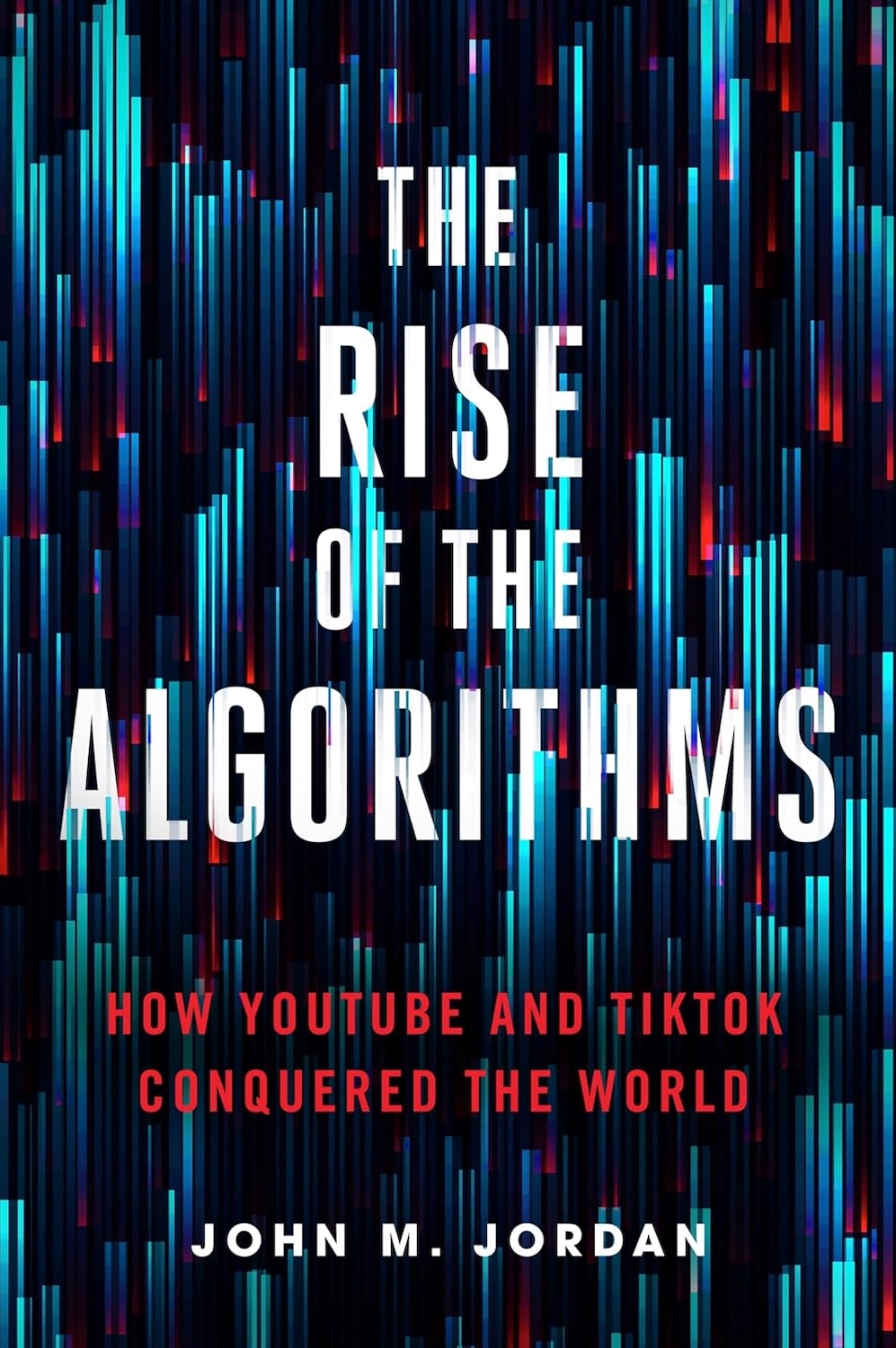 Title The rise of the algorithms : how YouTube and TikTok conquered the world