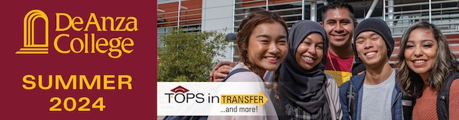 De Anza College Summer 2024: Tops in Transfer ... and more!